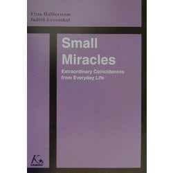 Small Miracles―心ひかれる不思議な話 [単行本]
