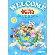 WELCOME to Learning World BLUE BOOK [単行本]
