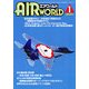 AIR World (エア ワールド) 2013年 01月号 [雑誌]