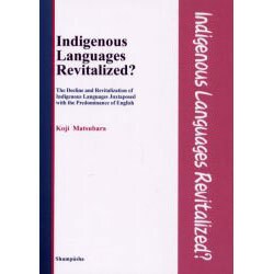 Indigenous Languages Revitaliz [単行本]