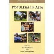 Populism in Asia(Kyoto CSEAS Series on Asian Studies〈2〉) [全集叢書]