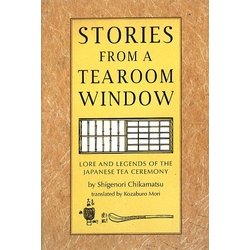 Stories from a Tearoom Window―茶窓間話 [単行本]