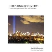 GREATING RECOVERY－Values and Approaches in NEW YORK after9 [単行本]