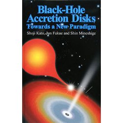 Black-Hole Accretion Disks:Towards a New Paradigm [単行本]