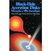 Black-Hole Accretion Disks:Towards a New Paradigm [単行本]