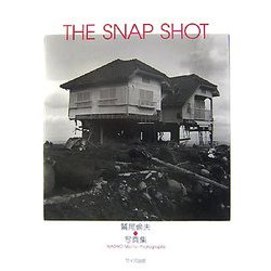 THE SNAP SHOT―鷲尾倫夫写真集 [単行本]