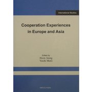 Cooperation Experiences in Europe and Asia [全集叢書]