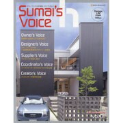 Sumai's Voice vol.1－すまいづくりの本音満載（NEKO MOOK 1511） [ムックその他]