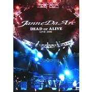 ジャンヌダルクライブ2006「デッドオアアライブ」 [単行本]