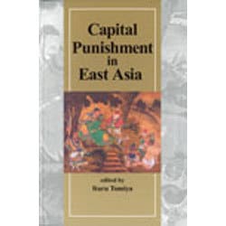 Capital Punishment in East Asi [単行本]