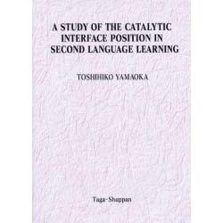 A STUDY OF THE CATALYTIC INTER [単行本]