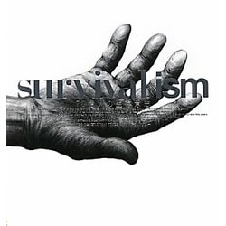 survival ism―70億人の生存意志 [単行本]