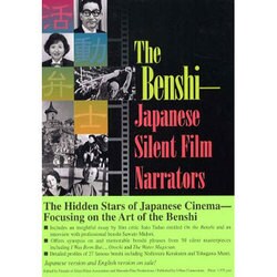 The Benshi－Japanese Silent Film Narrators [単行本]