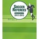 サッカーレフェリーズ〈2012/2013〉 [単行本]