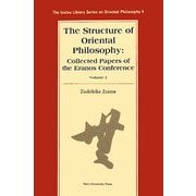 The Structure of Oriental Philosophy:Collected Papers of the Eranos Conference〈Vol.1〉(The Izutsu Library Series on Oriental Philosophy〈4〉) [全集叢書]