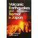 Volcanic Earthquakes and Tremor in Japan [単行本]