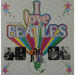 I love BEATLES [単行本]