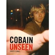COBAIN UNSEEN―カート・コバーン知られざる素顔 [単行本]