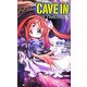 CAVE IN(ジクザグノベルズ) [新書]
