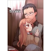 禁忌アンソロジーferoce（マジキューコミックス） [コミック]