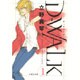 D-WALK 第1巻（白泉社文庫 た 4-7） [文庫]