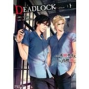 DEADLOCK 1（キャラコミックス） [コミック]