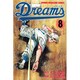 Dreams 8（少年マガジンコミックス） [コミック]