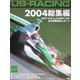 www.US-RACING.net〈Vol.5〉インディ・カー&チャンプ・カー2004全30戦完全レポート [単行本]