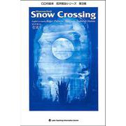 雪渡り(Snow Crossing)(英日CD付2ケ国語絵本)