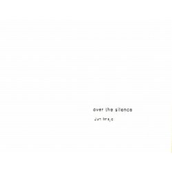 over the silence [単行本]