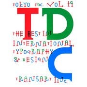 Tokyo TDC,〈Vol.19〉The Best in International Typography & Design [単行本]