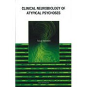 Clinical Neurobiology of Atypi [単行本]
