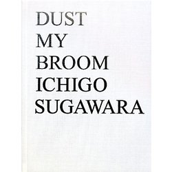 DUST MY BROOM [単行本]