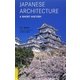 JAPANESE ARCHITECTURE―A SHORT HISTORY [単行本]