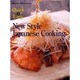 Quick & Easy New Style Japanese Cooking [全集叢書]