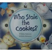 Who Stole the Cookies?(アプリコットPicture Bookシリーズ〈8〉)
