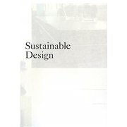 Sustainable Design(サステイナブル・デザイン)―デザイナーと企業が取り組むべき環境問題 [単行本]