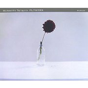 MORIMOTO TETSUYA FLOWERS [単行本]