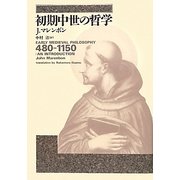 初期中世の哲学 480-1150 [単行本]
