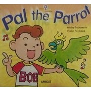 Pal the Parrot(PICTURE BOOKシリーズ〈3〉)