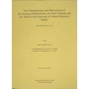 New Measurements and Observations of the Treasury of Massaliotes,the Doric Treasury and the Tholos in the Sanctuary of Athena Pronaia at Delphi―Text and Plates(2 vols.) [単行本]