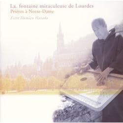 奇跡の泉・ルルド[CD]