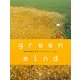 green mind―楽園を創造するガーデンデザイナーたち [単行本]
