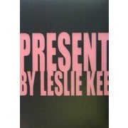 PRESENT―レスリー・キー写真集 [単行本]