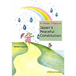 A Global Treasure:Japan's Peaceful Constitution [単行本]