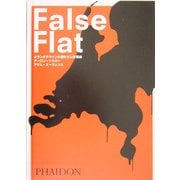 False Flat―オランダデザインが優れている理由 [全集叢書]
