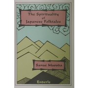 The Spirituality of Japanese Folktales [単行本]