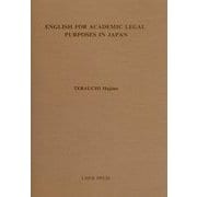 English for Academic Legal Purposes in Japan [単行本]