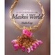 Maiko's World オフルーム ビーズワーク・コレクション&レシピ集 [単行本]