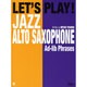 はじめよう!ジャズ・アルトサックス フレーズ集